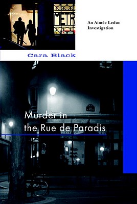 Murder in the Rue de Paradis - Black, Cara