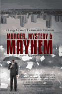Murder, Mystery & Mayhem