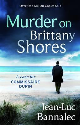 Murder on Brittany Shores - Bannalec, Jean-Luc, and McDonagh, Sorcha (Translated by)