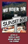 Murder on Sunset Boulevard: Sister in Crime / LA Chapter