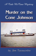 Murder on the Cone Johnson