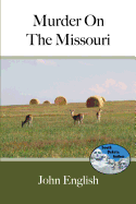Murder on the Missouri