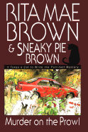 Murder on the Prowl - Brown, Rita Mae, and Sneaky Pie Brown