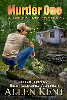 Murder One: A Colby Tate Mystery - Kent, Allen