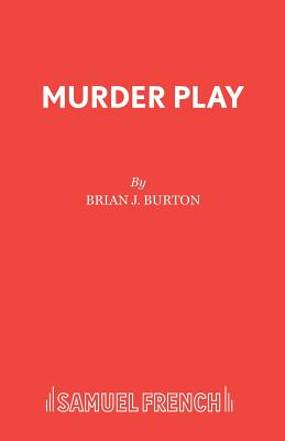 Murder Play - Burton, Brian J.