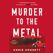 Murder to the Metal: A Somebody's Bound to Wind Up Dead Mystery