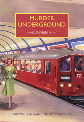 Murder Underground - Hay, Mavis