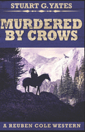 Murdered By Crows