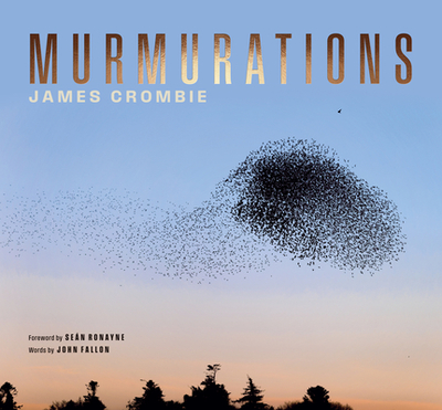 Murmurations - Crombie, James, and Ronayne, Sen (Introduction by)