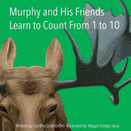 Murphy and His Friends Learn to Count from 1 to 10