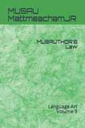 MUSAUTHOR'S Law: Language Art Volume 9