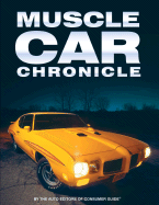 Muscle Car Chronicle - Auto Editors of Consumer Guide (Editor)