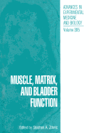 Muscle, Matrix, and Bladder Function