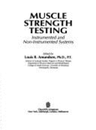Muscle Strength Testing: Instrumented and Non-Instrumented Systems