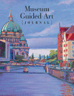 Museum Guided Art Journal