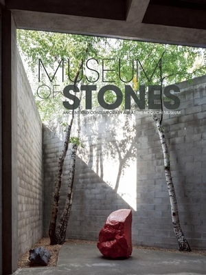 Museum of Stones - Hart, Dakin (Editor), and Kirsch, Matt (Contributions by), and Scheier-Dolhberg, Joseph (Contributions by)