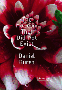 Museum that Did Not Exist: David Buren