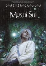 Mushi-Shi: The Movie - Katsuhiro Otomo