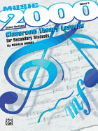 Music 2000 -- Classroom Theory Lessons for Secondary Students, Vol 2: Student Workbook