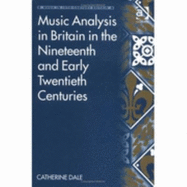 Music Analysis in Britain in the Nineteenth and Early Twentieth Centuries