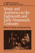 Music and Aesthetics in the Eighteenth and Early Nineteenth Centuries - Huray, Peter le, and Day, James