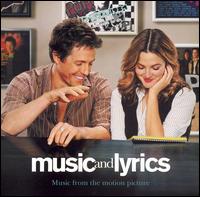 Music and Lyrics [Original Soundtrack] - Original Soundtrack