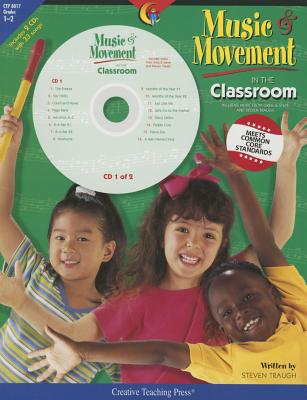 Music and Movement in the Classroom - Traugh, Steven