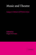 Music and Theatre: Essays in Honour of Winton Dean