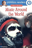 Music Around the World: A Musical Adventure