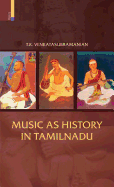 Music as History in Tamilnadu