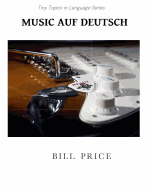 Music Auf Deutsch: A Guide to German Music Vocabulary