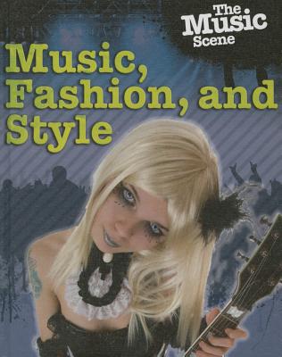 Music, Fashion and Style - Anniss, Matt