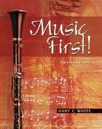 Music First! - White, Gary C