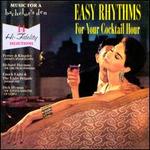 Music for a Bachelor's Den Vol. 4: Easy Rhythms for Your Cocktail Hour - Various Artists