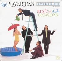 Music for All Occasions - The Mavericks