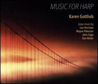 Music for Harp - Dan Reiter (cello); Daniel Kennedy (percussion); Karen Gottlieb (harp); Tod Brody (flute); William Winant (percussion)