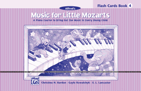 Music for Little Mozarts Flash Cards: A Piano Course to Bring Out the Music in Every Young Child (Level 4), Flash Cards