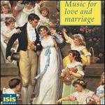 Music for Love and Marriage - Ian Gammie (bass viol); Jenny Thomas (flute); Katharine May (harpsichord); Michael Sanderson (violin); Michael Sanderson (tenor); Windsor Box and Fir Company