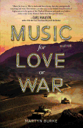 Music for Love or War