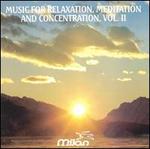 Music for Relaxation, Meditation, & Concentration, Vol. 2