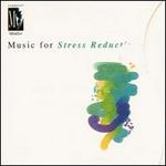 Music for Stress Reduction