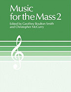 Music for the Mass 2: Choir Edition