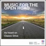 Music for The Open Road - Arrebato Ensemble; Clarity Clarinet Quartet; Dan Walker (whirly tube); Daniel Yeadon (cello); Dean Frenkel (vocal harmony);...