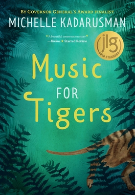 Music for Tigers - Kadarusman, Michelle