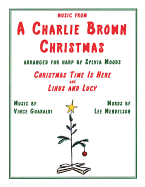 Music from a Charlie Brown Christmas: Christmas Time Is Here & Linus and Lucy: Arranged for Harp by Sylvia Woods