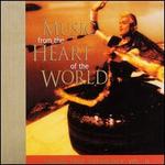 Music from the Heart of the World: Sounds True Anthology, Vol. 2