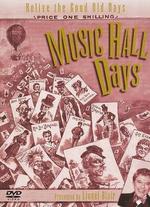 Music Hall Days