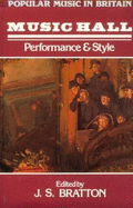 Music Hall: Performance and Style