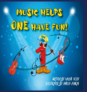 Music Helps ONE Have Fun!