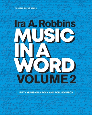 Music in a Word Volume 2: Fandom and Fascinations - Robbins, Ira A